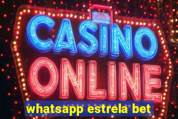 whatsapp estrela bet